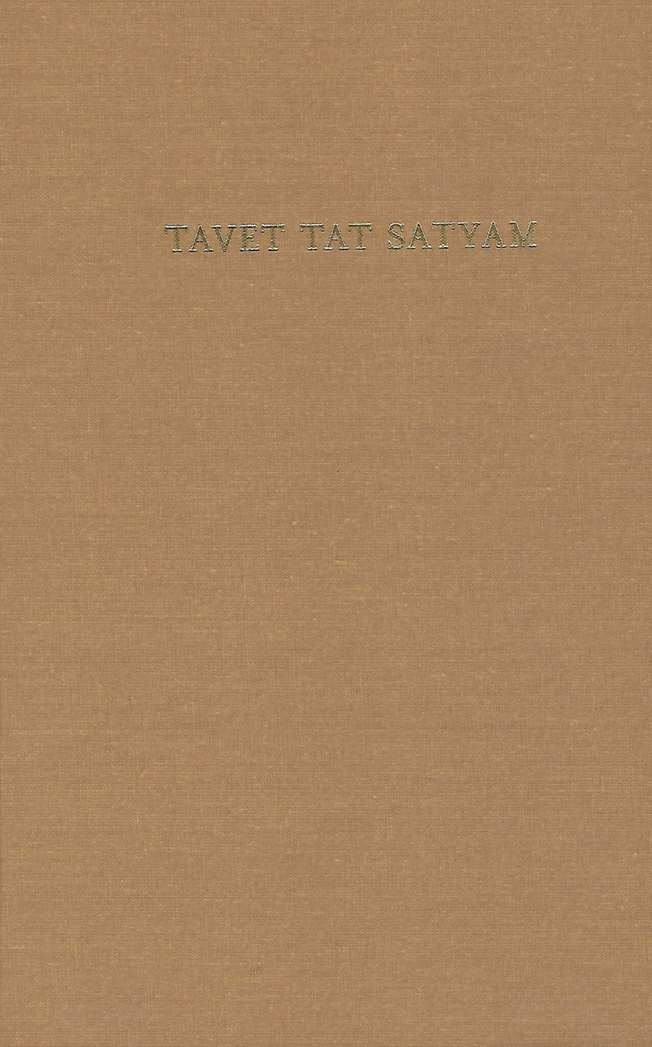 Tavet Tat Satyam